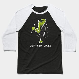 Jupiter Jazz, funny graphic t-shirt of Alien playing saxophone-like music using his own trunk, blasting planet Jupiter. Baseball T-Shirt